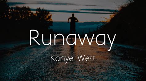 Kanye West – Runaway Lyrics 